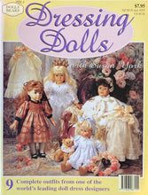 Load image into Gallery viewer, Dressing Dolls with Susan York by Dolls Bears & Collectibles
