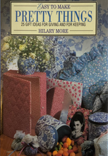 Load image into Gallery viewer, Easy to Make Pretty Things by Hilary More
