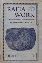 Load image into Gallery viewer, Vintage Book Rafia Work: A Simple Craft with Great Possibilities by Henrietta C. Walker