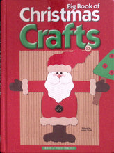 Load image into Gallery viewer, Big Book of Christmas Crafts published by House of White Birches
