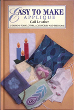 Load image into Gallery viewer, Easy to Make Applique by Gail Lawther