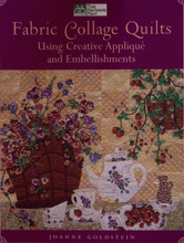 Load image into Gallery viewer, Fabric Collage Quilts by Joanne Goldstein