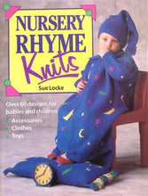 Load image into Gallery viewer, Nursery Rhyme Knits by Sue Locke