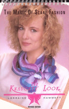 Load image into Gallery viewer, The Magic of Scarf Fashion by Lorraine Hammett