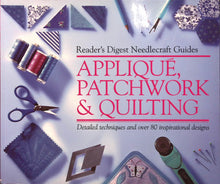 Load image into Gallery viewer, Reader’s Digest Needlecraft Guides Applique, Patchwork & Quilting