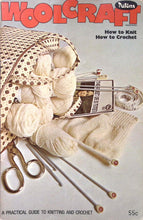 Load image into Gallery viewer, Vintage Knitting & Crochet Book: Woolcraft How to Knit & Crochet.