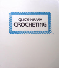 Load image into Gallery viewer, Quick'N Easy Crocheting by Marshall Cavendish