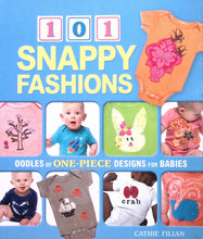 Load image into Gallery viewer, 101 Snappy Fashions by Cathie Filian