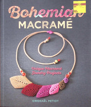 Load image into Gallery viewer, Bohemian Macrame by Gwenael Petiot