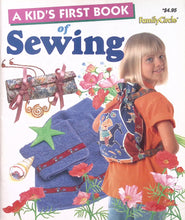 Load image into Gallery viewer, A Kid's First Book of Sewing by Family Circle