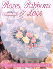 Load image into Gallery viewer, Roses, Ribbons & Lace by Folk Art