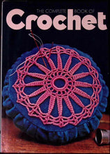 Load image into Gallery viewer, The Complete Book of Crochet published by Octopus Books