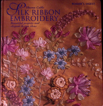 Load image into Gallery viewer, Silk Ribbon Embroidery by Sheena Cable for Reader's Digest