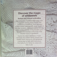 Load image into Gallery viewer, A-Z of Whitework Book 1 Surface Embroidery