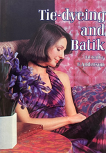 Load image into Gallery viewer, Tie-dyeing and Batik Book and Bonus Tie-Dye Kit