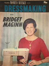 Load image into Gallery viewer, 1960's The Australian Women's Weekly presents Dressmaking with Bridget Maginn