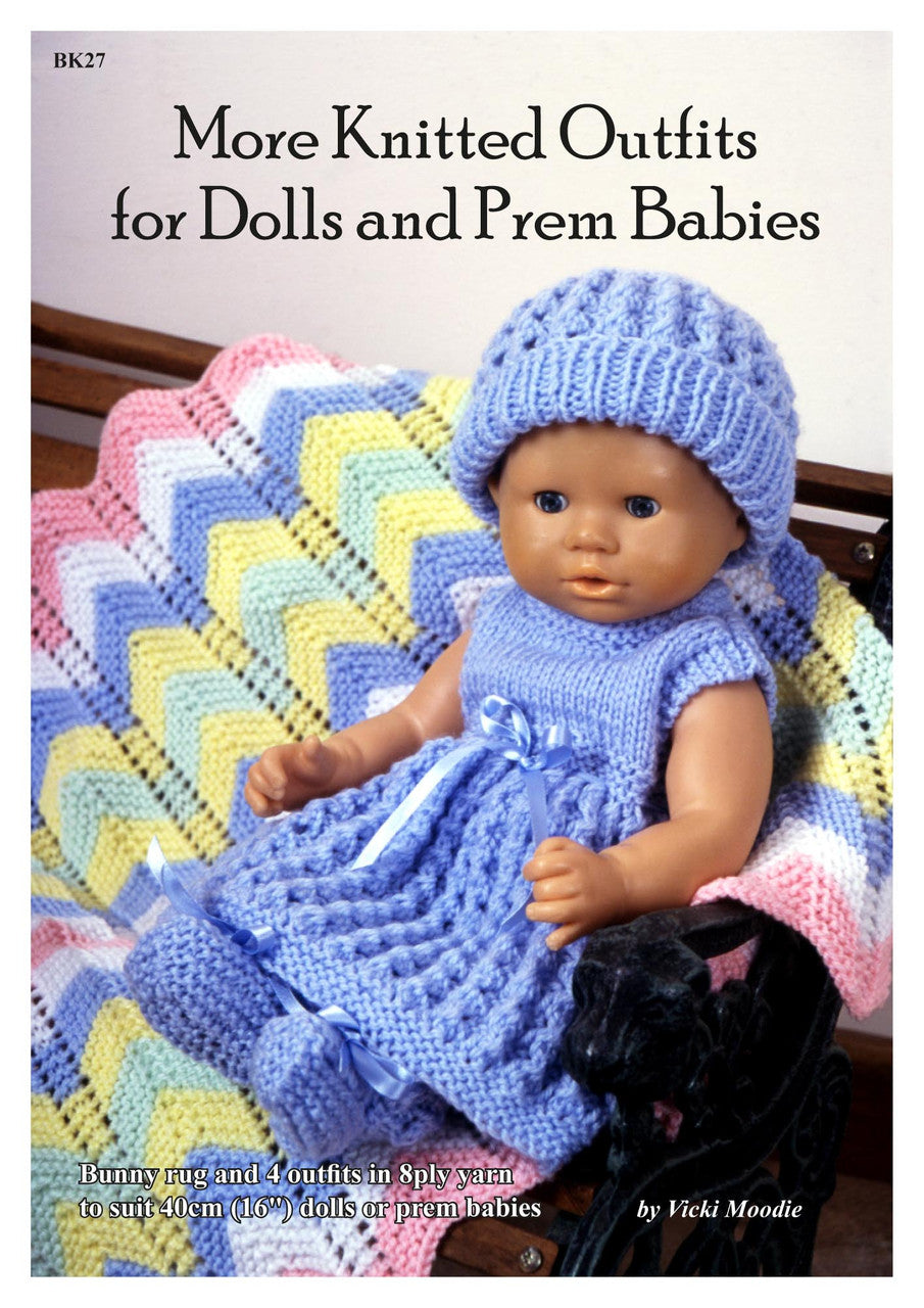 More Knitted Outfits for Dolls & Prem Babies by Vicki Moodie