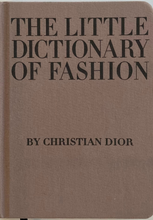 Load image into Gallery viewer, The Little Dictionary of Fashion by Christian Dior
