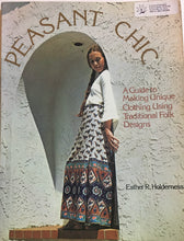 Load image into Gallery viewer, 1977 Vintage Book: Peasant Chic by Esther R. Holderness
