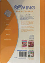 Load image into Gallery viewer, Home Sewing for Beginners by Caroline Smith

