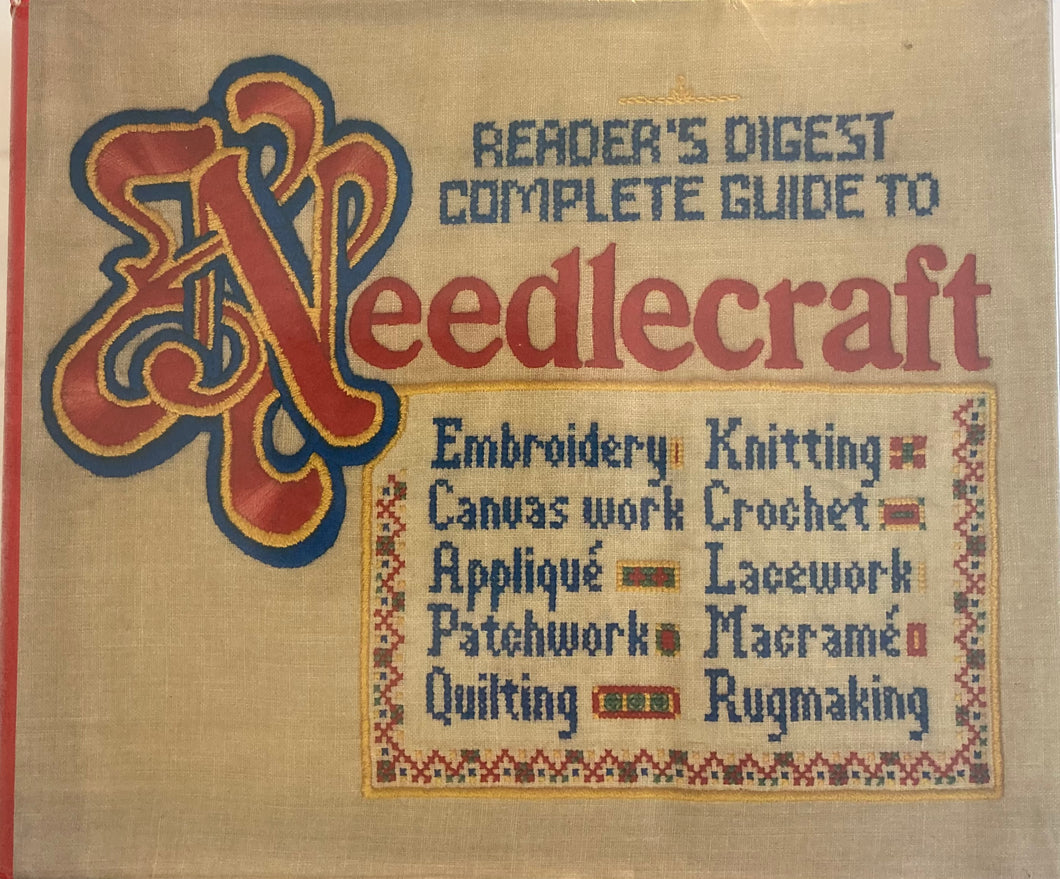 Reader's Digest Complete Guide to Needlecraft