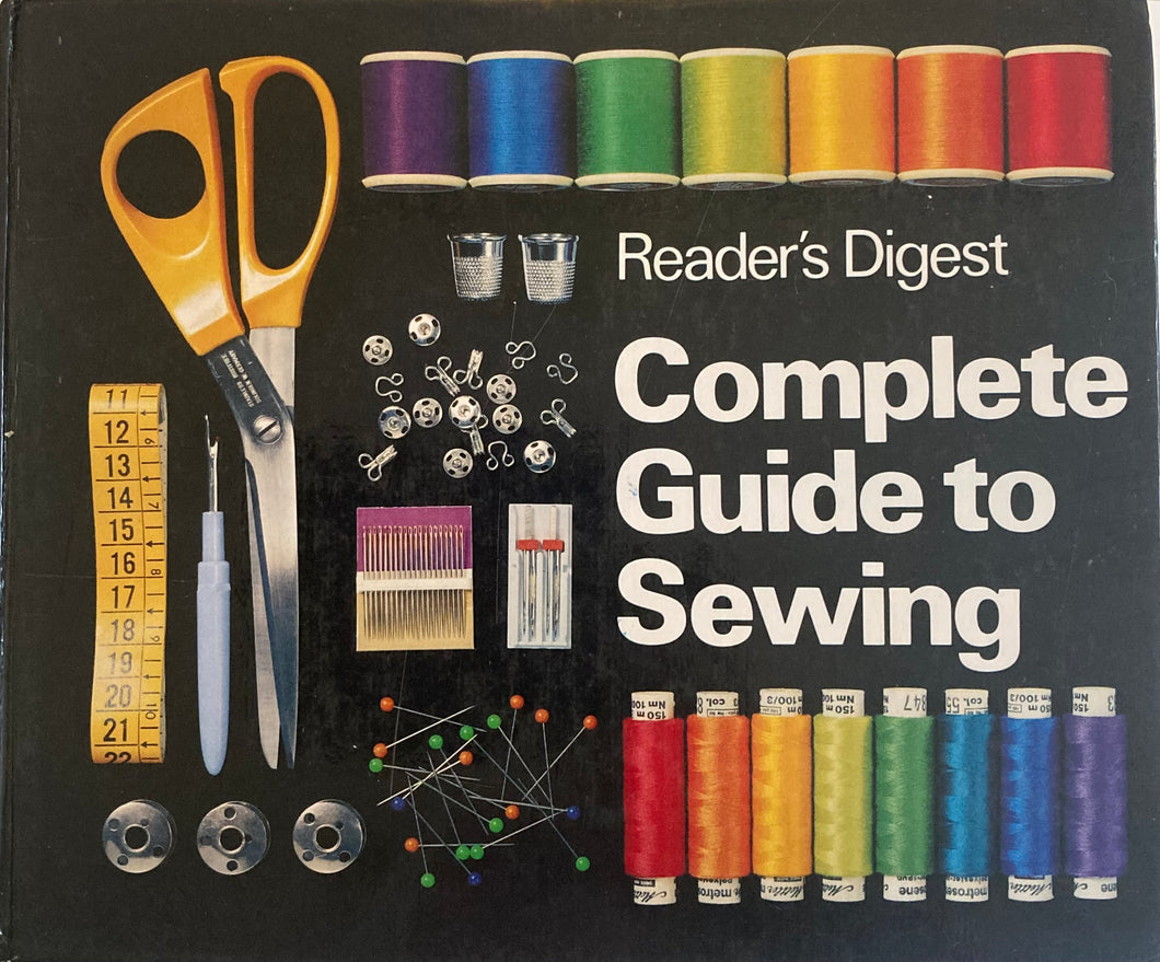 Reader's Digest Complete Guide to Sewing