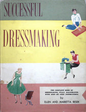 Load image into Gallery viewer, Successful Dressmaking by Ellen &amp; Marietta Resek
