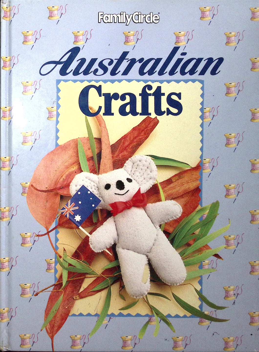 Family Circle Australian Crafts