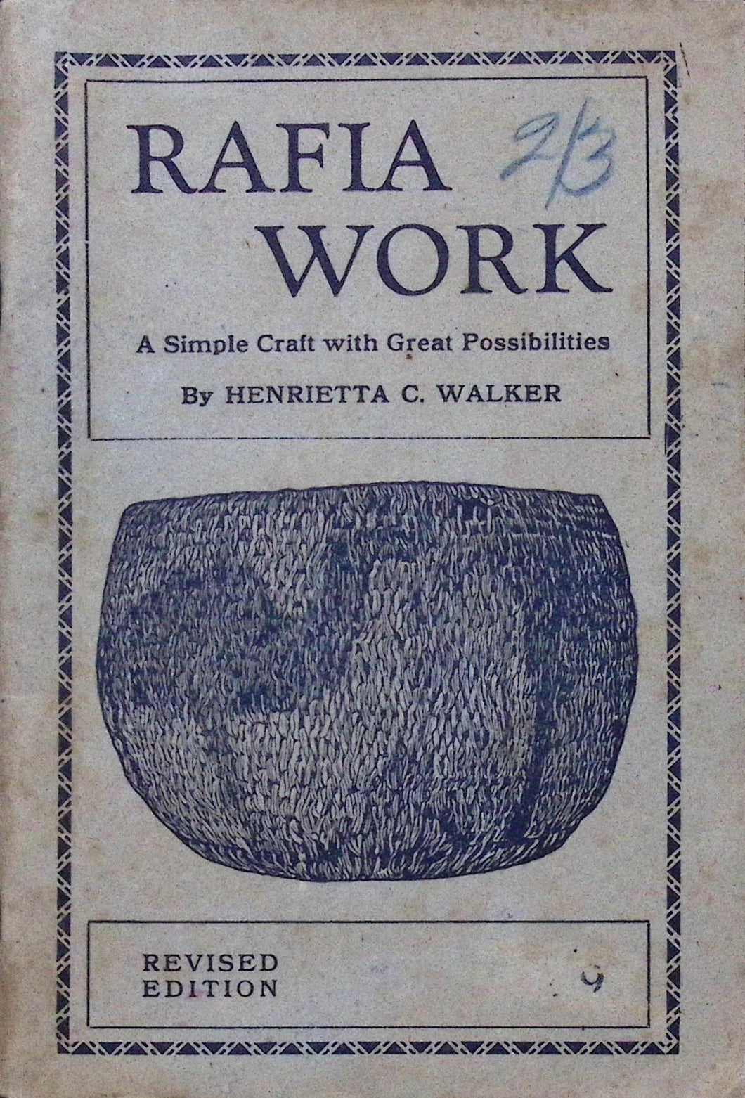 Vintage Book Rafia Work: A Simple Craft with Great Possibilities by Henrietta C. Walker