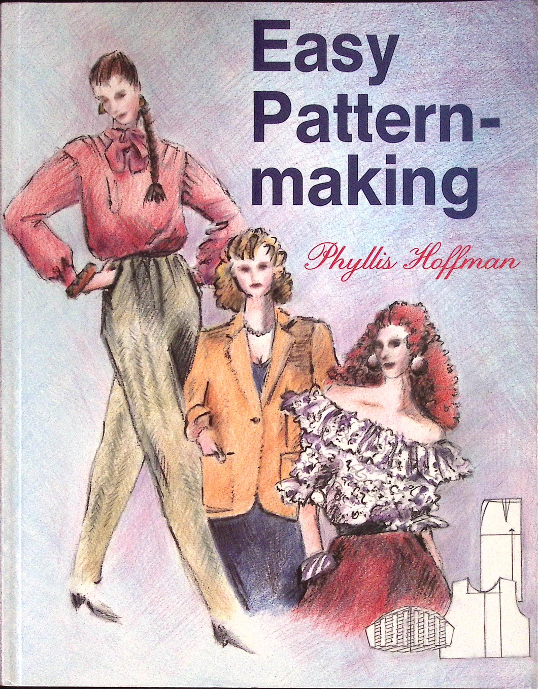 Easy Pattern-making by Phyllis Hoffman