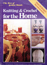 Load image into Gallery viewer, The Best of Golden Hands Knitting &amp; Crochet for the Home
