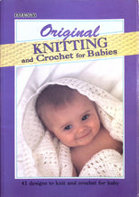 Load image into Gallery viewer, Original Knitting and Crochet for Babies
