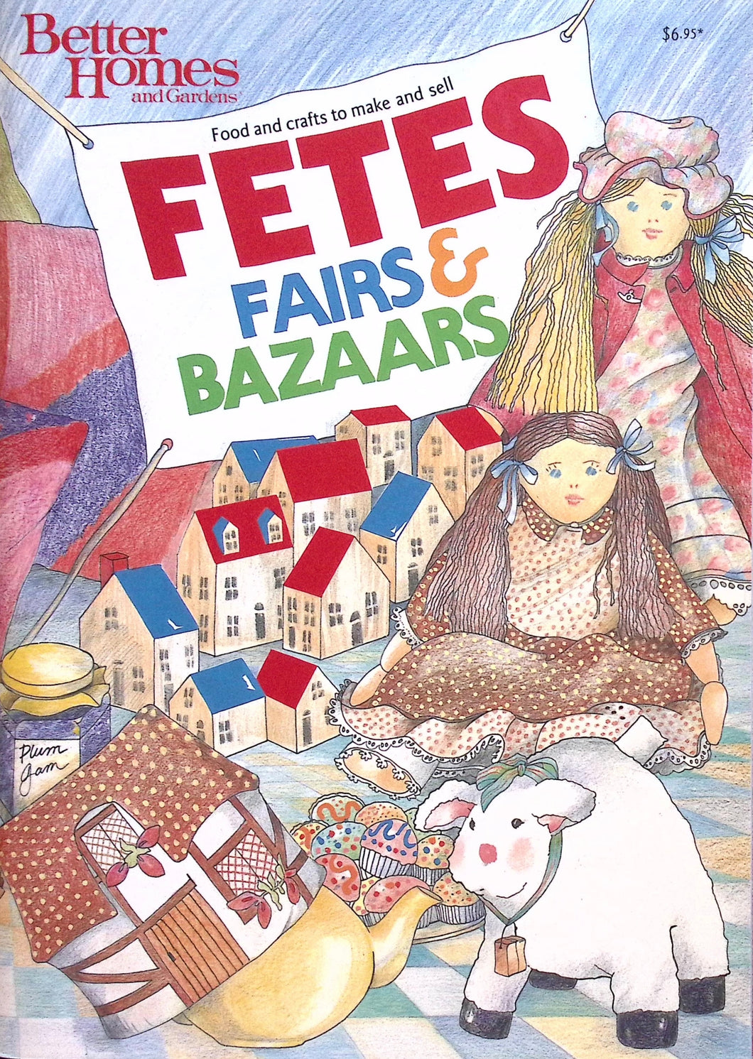 Better Homes and Gardens Fetes, Fairs & Bazaars
