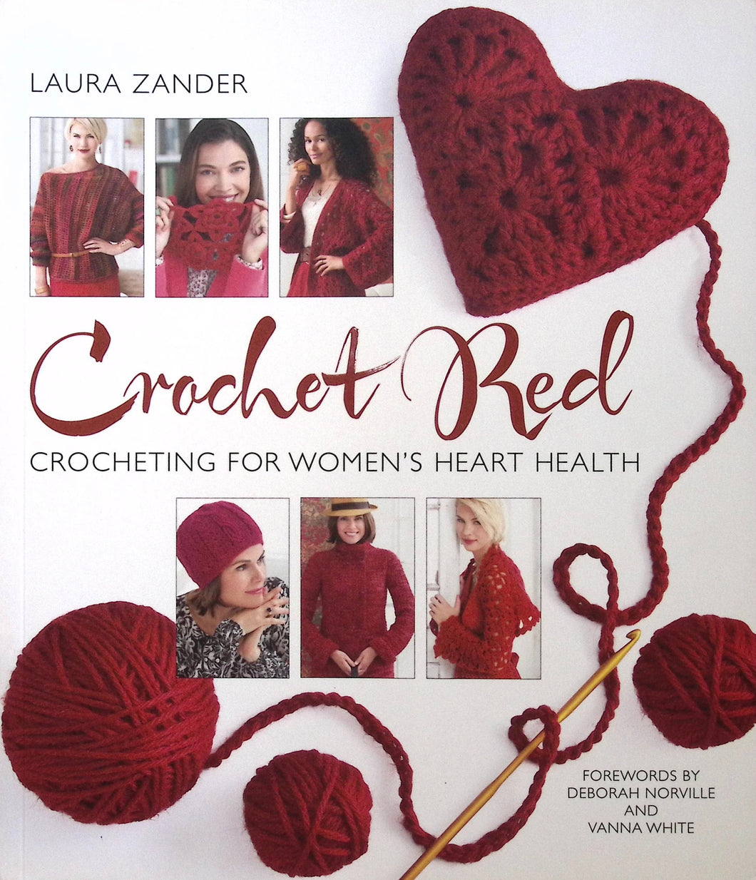 Crochet Red-Crocheting For Women's Health by Laura Zander