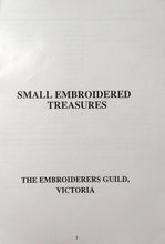 Load image into Gallery viewer, Small Embroidered Treasures by The Embroiderers Guild, Victoria
