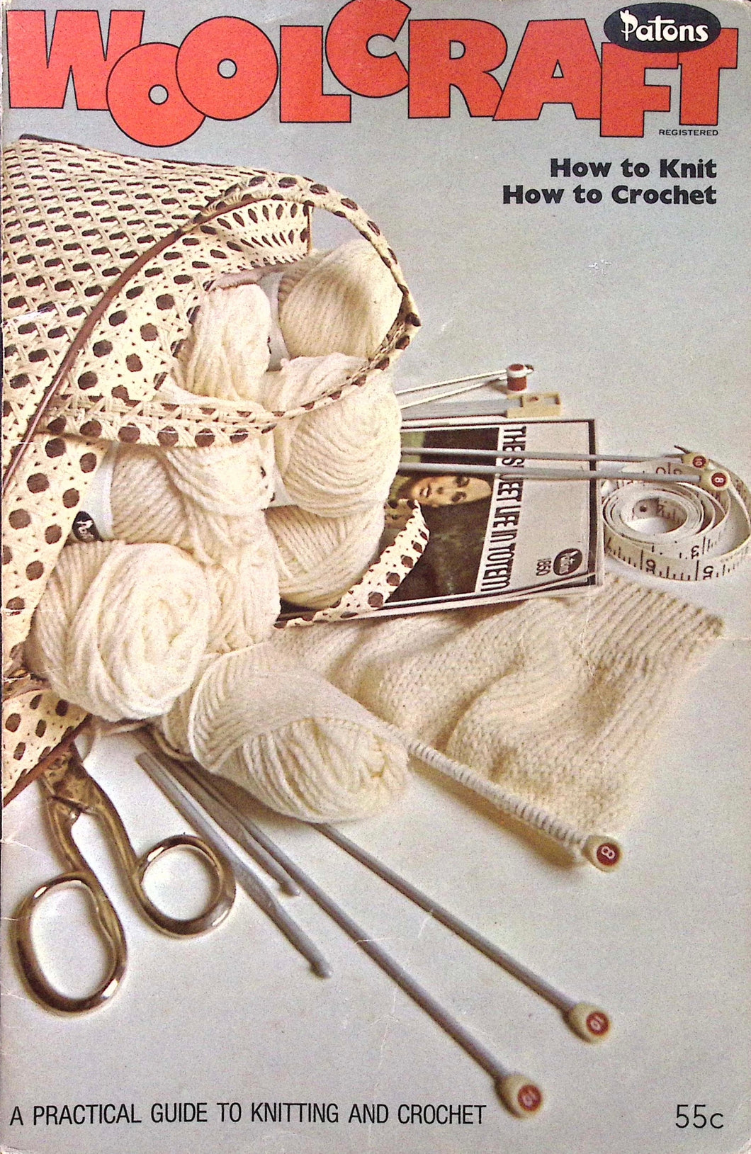 Vintage Knitting & Crochet Book: Woolcraft How to Knit & Crochet.