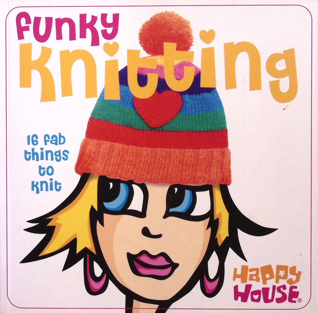 Funky Knitting by Happy House