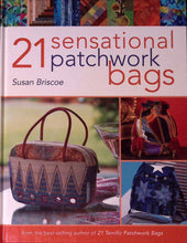 Load image into Gallery viewer, 21 Sensational Patchwork Bags by Susan Briscoe
