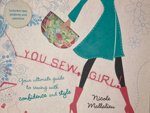 Load image into Gallery viewer, You Sew Girl by Nicole Mallalieu
