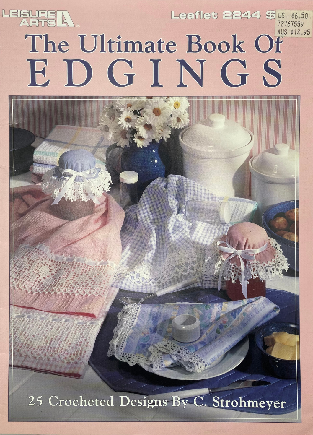 The Ultimate Book Of Edgings by Leisure Arts