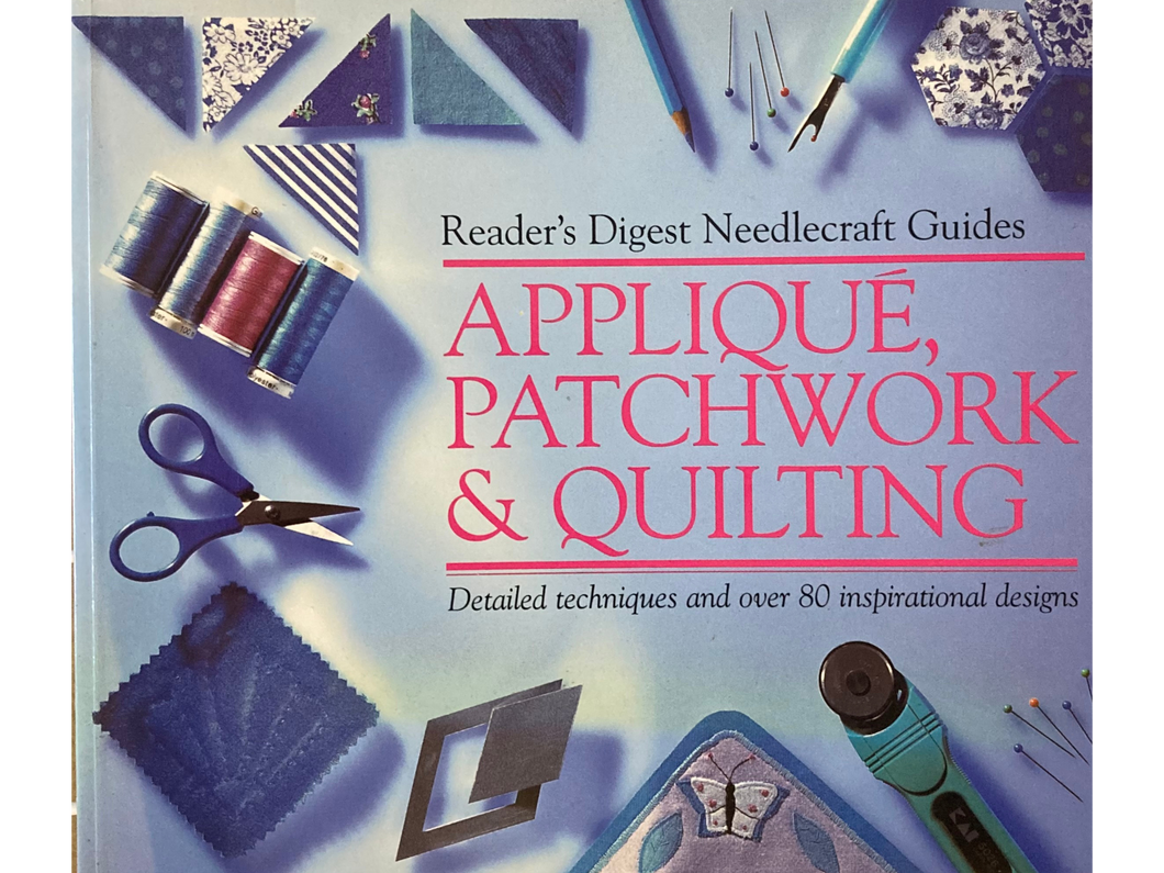 Reader's Digest Needlecraft Guides Applique, Patchwork & Quilting.