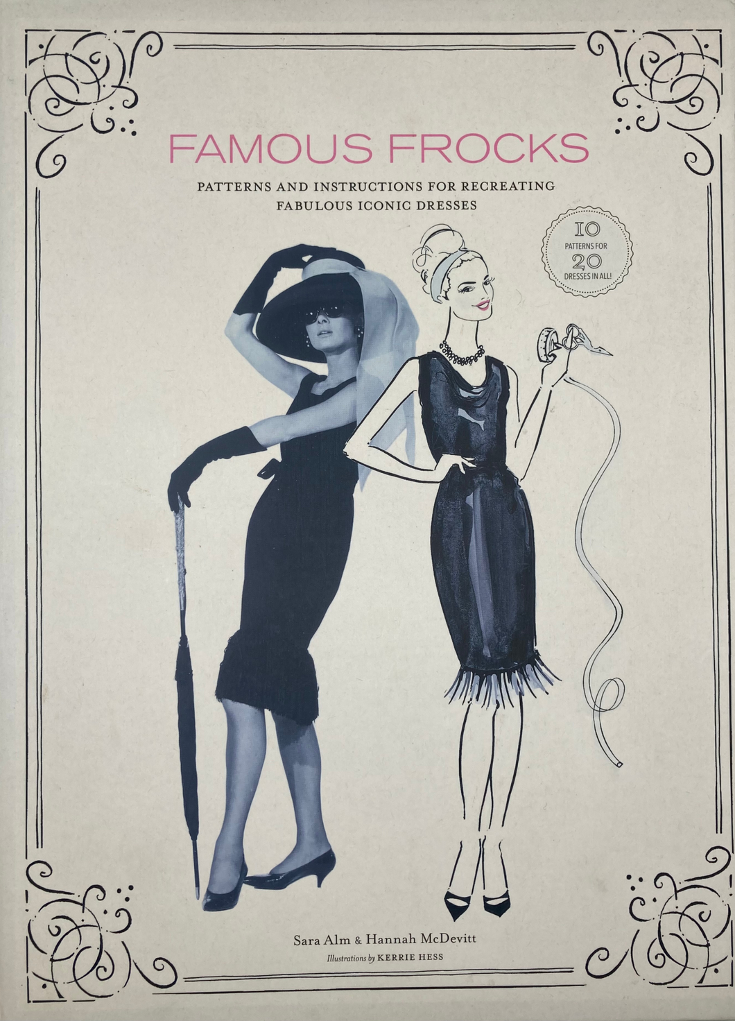 Famous Frocks by Sara Alm & Hannah McDevitt