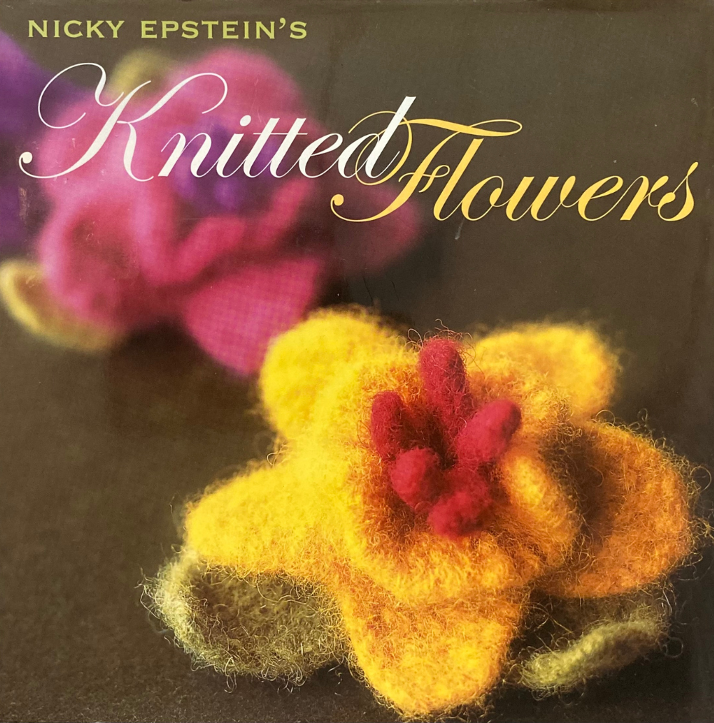 Knitted Flowers by Nicky Epstein's