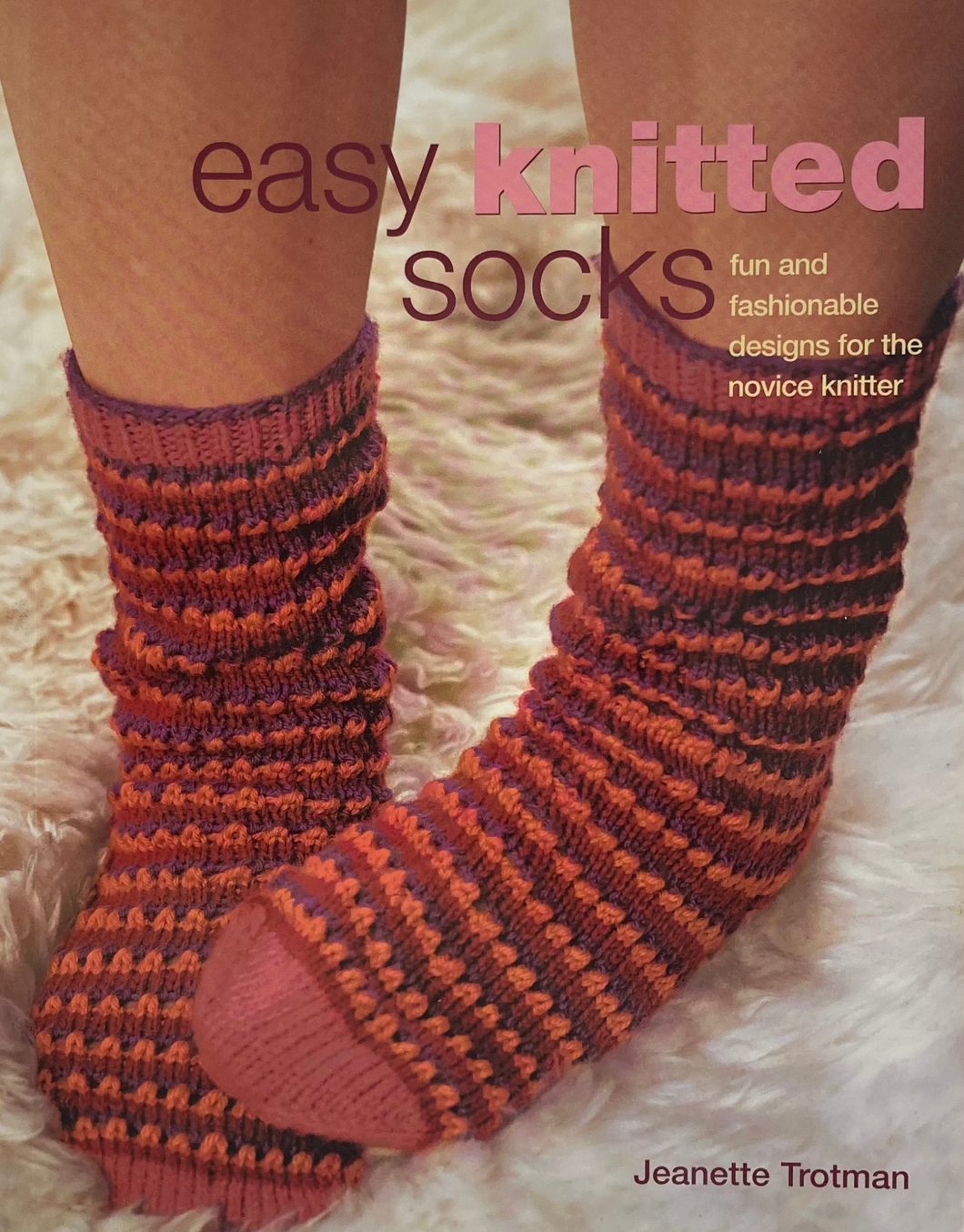 Easy Knitted Socks by Jeanette Trotman