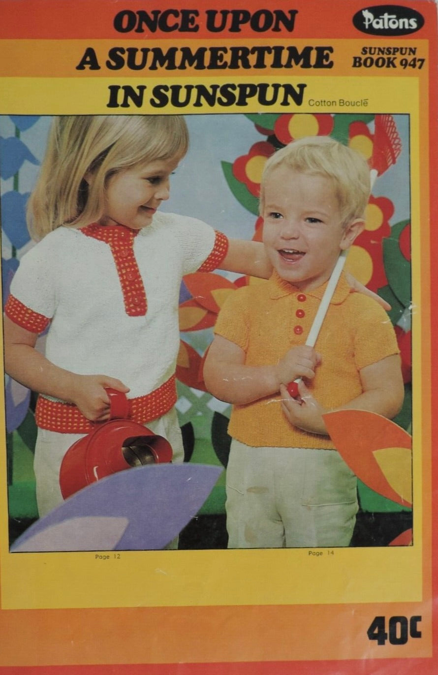 Patons Knitting Book 947: Once Upon A Summertime in Sunspot