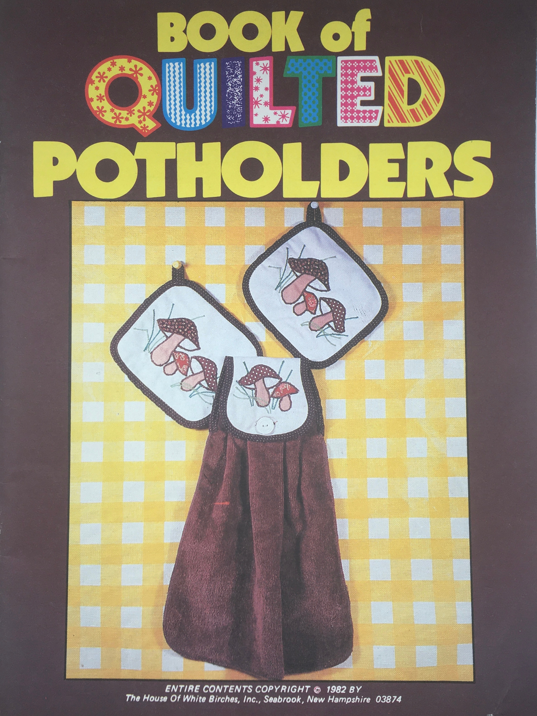 Book of Quilted Potholders: