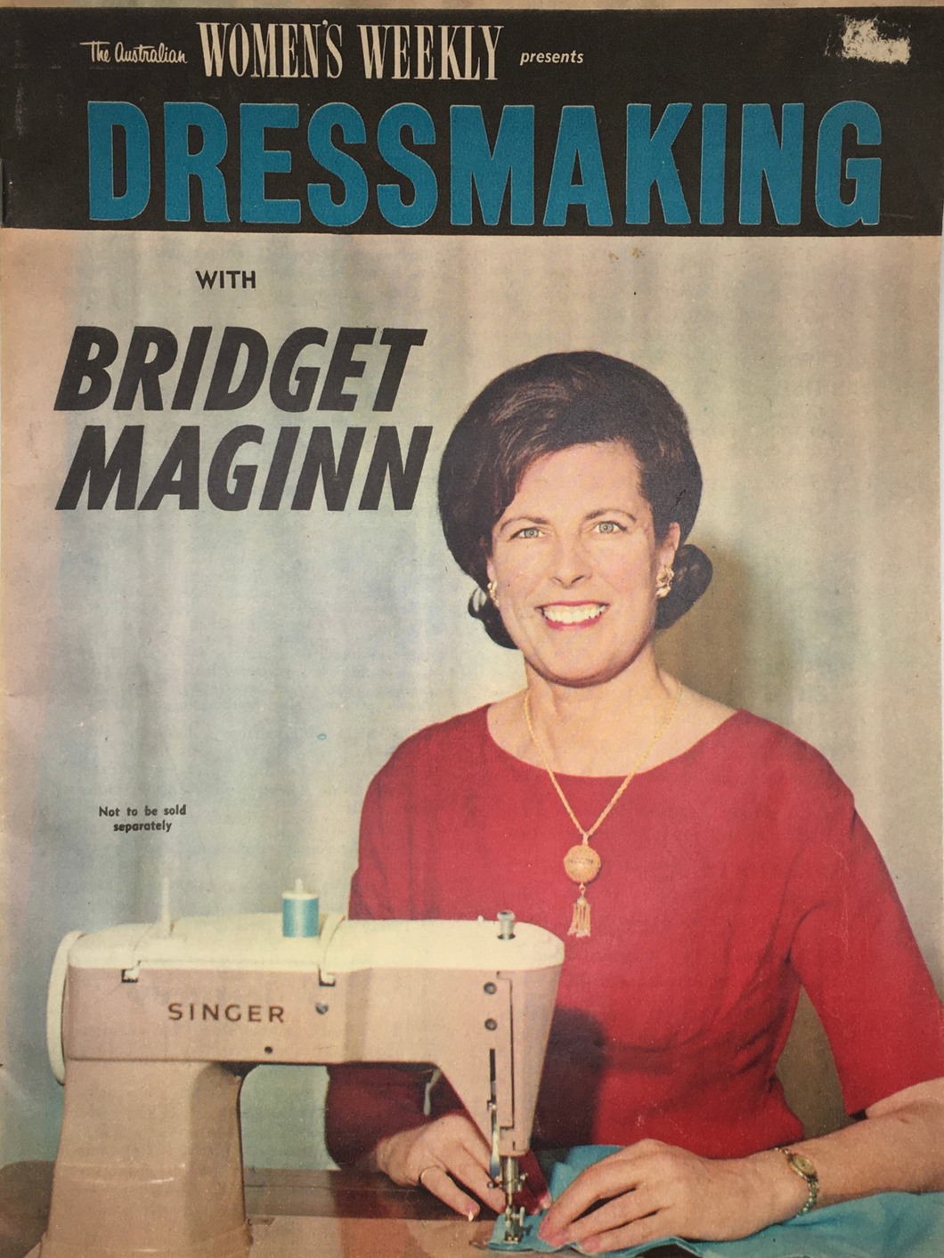 1960's The Australian Women's Weekly presents Dressmaking with Bridget Maginn